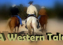 A Western Tale – Part 2