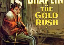 The Gold Rush (1925) – Comedy that Stands the Test of Time