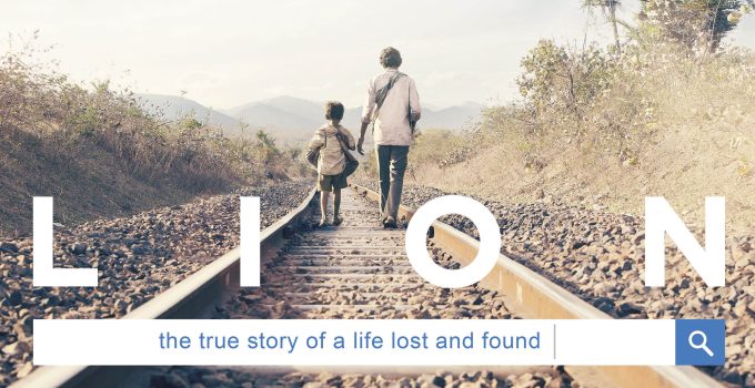 Lion (2016) – Inspiring, heartwarming film you have to watch