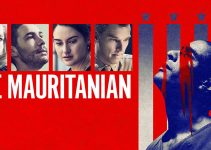The Mauritanian (2021) – True story of chilling human rights violations