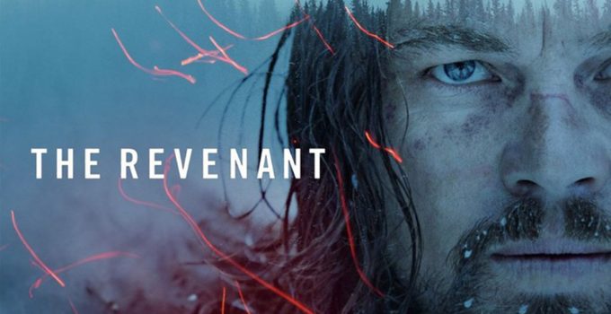 The Revenant (2015) – Gripping masterpiece with legendary cinematography