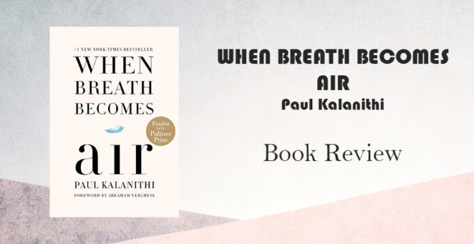 When Breath Becomes Air