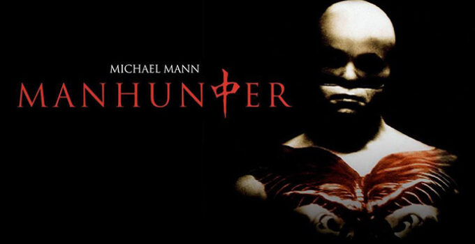Manhunter (1986) – A Methodical, Clinical Hunt for a Monster